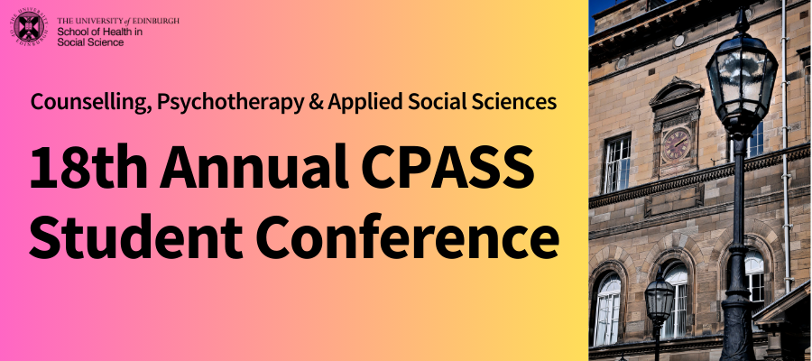 Counselling, Psychotherapy and Applied Social Sciences 18th CPASS student conference advert