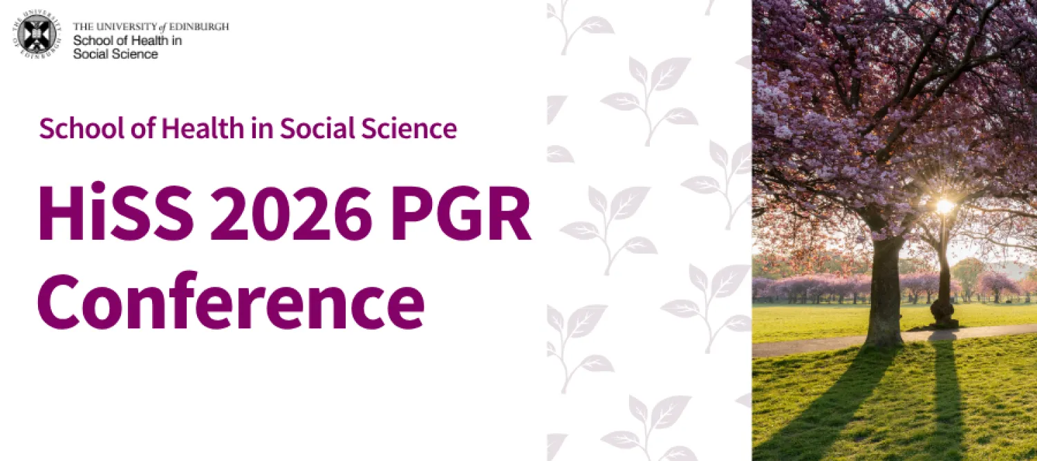 Infographic with text that reads: School of Health in Social Science 2026 PGR Conference, with a picture of the cherry blossoms on the Meadows alongside